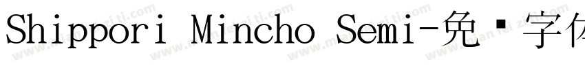 Shippori Mincho Semi字体转换